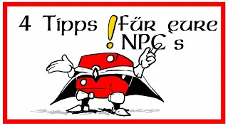 4 TIPPS für eure #NPC´s Charaktere 🧐🤓🤠|| #Rollenspiel #pnpde