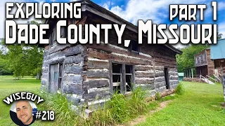 Exploring Dade County, Missouri - Part 1 // Including 12 Ghost Towns!