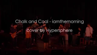 Chalk and Coal - iamthemorning | Cover by Hypersphere | Consonance 2018,  IIT Delhi