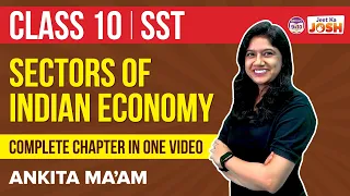 Sectors of the Indian Economy in One-Shot Class 10 SST (Economics) | CBSE Class 10 Boards | BYJU'S