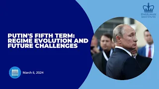 Putin's Fifth Term: Regime Evolution and Future Challenges