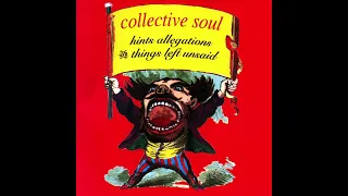 Collective Soul - Shine - Original LP Remastered