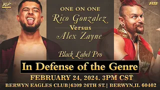 Black Label Pro: In Defense Of The Genre- Rico Gonzalez v Alex Zayne