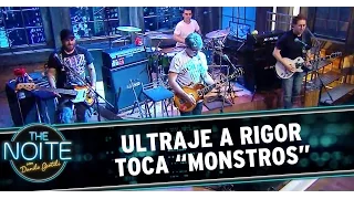 Ultraje a Rigor toca “Monstros”