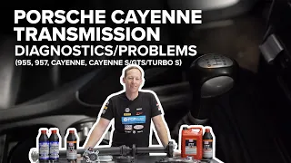 Porsche Cayenne Transmission Diagnostics Guide (Audi Q7, VW Touareg, Porsche Cayenne 955 957 & More)