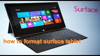 how to format surface tablet طريقة تنصيب الويندوز للتابلت السيرفاس