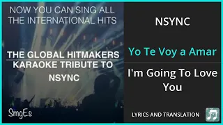 NSYNC - Yo Te Voy a Amar Lyrics English Translation - Spanish and English Dual Lyrics  - Subtitles