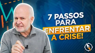 COMO ENFRENTAR A CRISE FINANCEIRA EM 7 PASSOS: