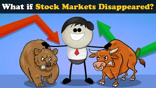 What if Stock Markets Disappeared? + more videos | #aumsum #kids #science #education #children