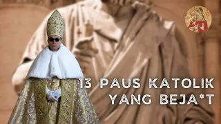13 Paus Katolik ini Katanya B3J4T