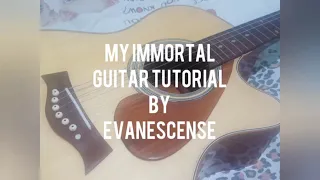 My Immortal Guitar Tutorial by Evanescense