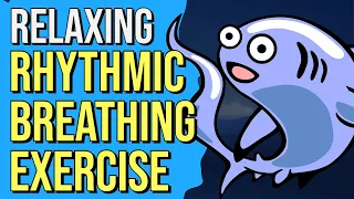 Rhythmic Breathing Exercise for Anxiety (6 seconds in, 6 seconds out)