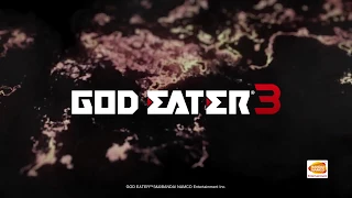 God Eater 3 - ТРЕЙЛЕР ИГРЫ 2018