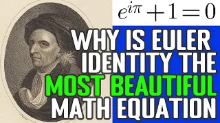 Why Is Euler Identity The Most Beautiful Equation In Mathematics?