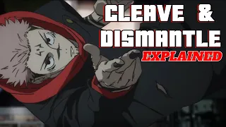 What's the Difference Between Cleave and Dismantle? | Jujutsu Kaisen