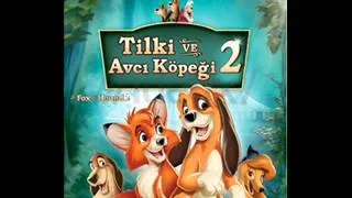The Fox and the Hound 2 -- Good Doggie, No Bone (Turkish)