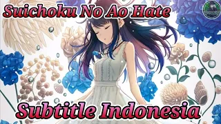 Suichoku No Ao Hate 「Nayuta」Subtitle Indonesia