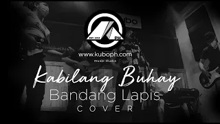 Kabilang Buhay by Bandang Lapis (Cover)