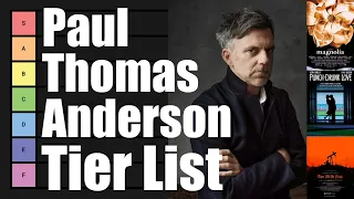 Ranking Every Paul Thomas Anderson Movie - Tier List