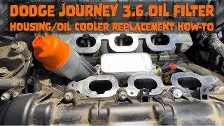 Dodge Journey 3.6 Oil Cooler/Filter Housing Replacement How-To