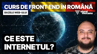 Ce este Internetul? – Curs de Front End Development în Română