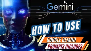 How to Use Google Gemini AI in Bard - Including New Prompts