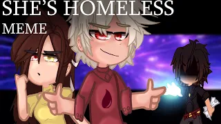 She's Homeless | Gacha Plus Animation meme | Not Og