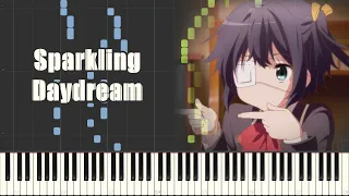 Chuunibyou demo Koi ga Shitai! Opening - Sparkling Daydream (Piano Synthesia)
