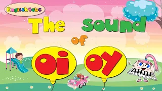The Sound of Oi/Oy - Vowel Diphthong 'oi/oy' / Long Vowel 'oi/oy' - English4abc - Phonics song