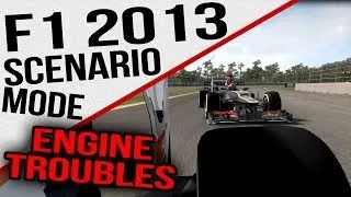 F1 2013 - Scenario Mode - Battle - Engine Troubles