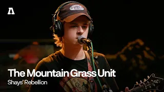 The Mountain Grass Unit - Shays' Rebellion | Audiotree Live