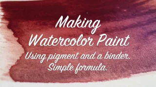 How To Make Your Own Watercolor Paint