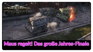 Maus regelt! Das große Jahres-Finale [World of Tanks - Gameplay - Deutsch]