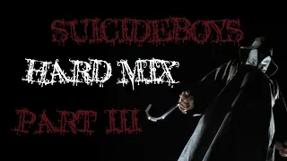 $uicideboy$ / Hard x Scary /Mix/ Part III /