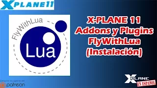 X-Plane 11 | Addons y Plugins | FlyWithLua