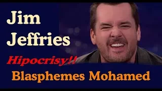 Jim Jeffries hidden camera blasphemes Mohamed & says Muslim babies...