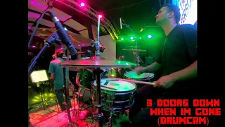 Good Bad & the Band - When i'm gone (Drumcam)