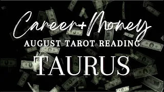 *TAURUS* AUGUST CAREER+MONEY READING *GET READY TO JUMP INTO THE BEAUTIFUL UNKNOWN*