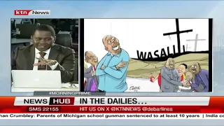 In the dailies: Beware some leaders are traitors, Uhuru warns Kenyans | Morning Prime