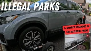 Illegal Parks & Camper Stranded In The National Park