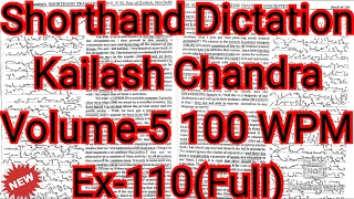 Kailash Chandra Transcription No 110 | 100 WPM | 1000 Words | Volume 5 #English_Shorthand