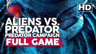 Aliens Vs. Predator - Predator Campaign | Full Gameplay Walkthrough (PC HD60FPS) No Commentary