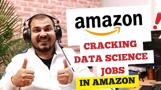 How To Crack Data Science Interviews In Amazon| Discussing The Entire Process