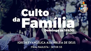 Culto da Família - 04/02/2024