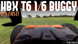 HBX T6 1/6 Scale HUGE RC Buggy - This Thing Is FAST!!