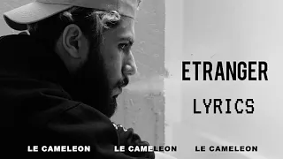 ELGrande TOTO - Etranger - Feat Damso - (Lyrics الكلمات) [Album Cameleon]