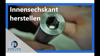 Innensechskantherstellung auf einer Drehmaschine