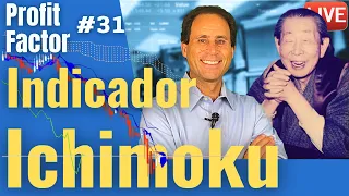 PROFIT FACTOR #31 | El Indicador ICHIMOKU a FONDO