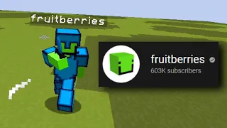 i fought fruitberries...
