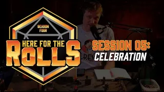 Here for the Rolls | RETURN TO CEYLIA | Session 5: Celebration